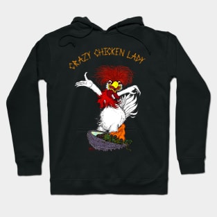 Crazy Chicken Lady Hoodie